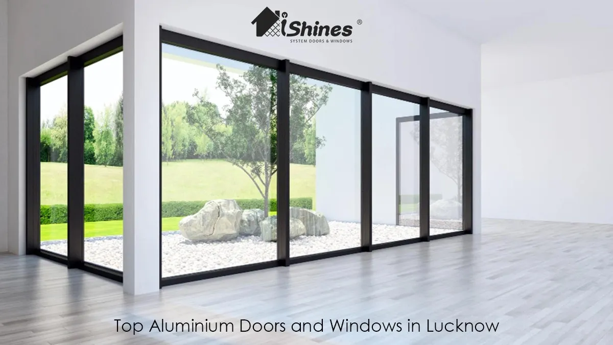 Top Aluminium Doors and Windows in Lucknow: iShines